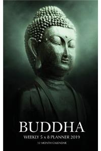 Buddha Weekly 5 x 8 Planner 2019