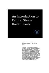 Introduction to Central Steam Boiler Plants