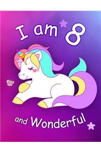 I am 8 and Wonderful