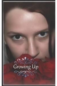 Growing Up