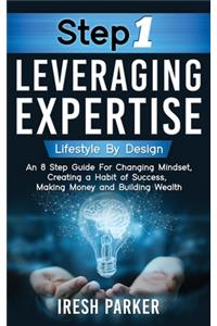 Step 1 Leveraging Expertise