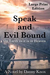 Speak and Evil Bound