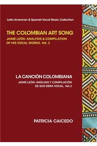 Colombian Art Song Jaime Le?n
