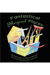 Fantastical Magical Places