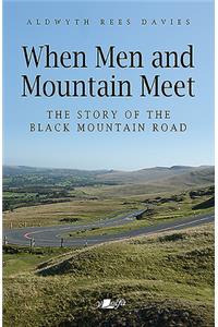 When Men and Mountain Meet