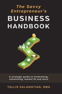 Savvy Entrepreneur's Business Handbook