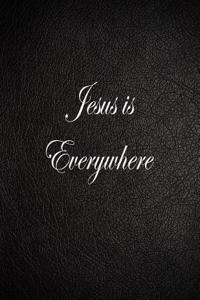 Jesus Is Everywhere