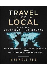 Travel Like a Local - Map of Vilanova i la Geltru