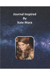 Journal Inspired by Kate Mara