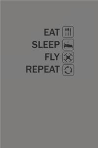 Eat Sleep Fly Repeat