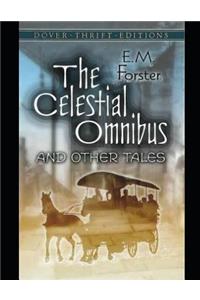 The Celestial Omnibus and Other Tales (Annotated)