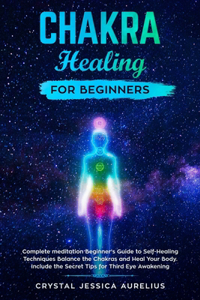 Chakra healing for beginners