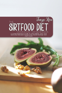 The Sirtfood Diet Cookbook For Beginners