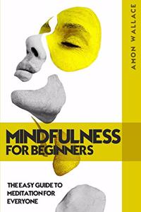 Mindfulness for Beginners