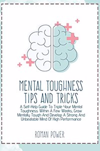 Mental Toughness Tips And Tricks