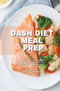 Dash Diet Meal Prep