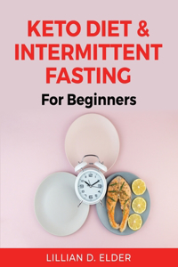 Keto Diet & Intermittent Fasting