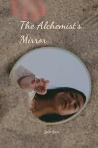 The Alchemist's Mirror