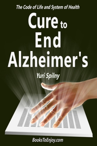 Cure to End Alzheimer's