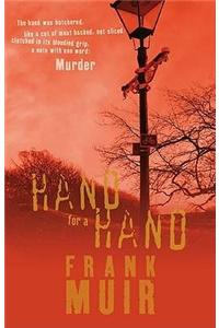 Hand for a Hand