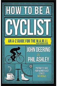 How to be a Cyclist
