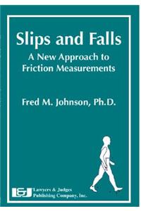 Slips and Falls