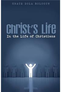 Christ's Life in the Life of Christians