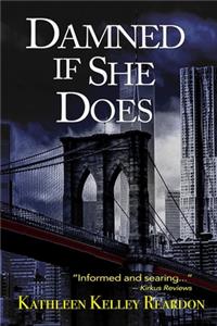 Damned if She Does