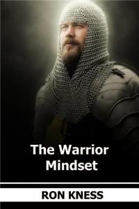 The Warrior Mindset