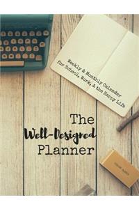 The Well-Designed Planner for School, Work, & The Happy Life (Style 1)