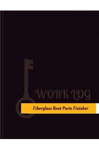 Fiberglass Boat Parts Finisher Work Log