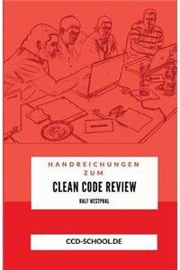 Handreichungen Zum Clean Code Review
