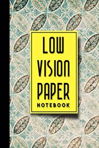 Low Vision Paper Notebook