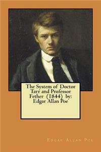 System of Doctor Tarr and Professor Fether (1844) by