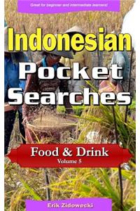 Indonesian Pocket Searches - Food & Drink - Volume 5