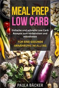 Meal Prep Low Carb