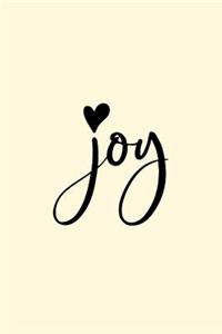 Joy: Inspirational Notebook / Journal (Vanilla) 6"x9"