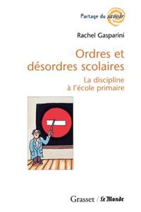 Ordres et désordres scolaires