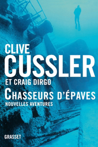 Chasseurs d'épaves nouvelles aventures