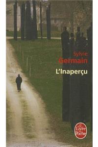 L'Inapercu