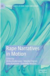 Rape Narratives in Motion