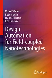 Design Automation for Field-coupled Nanotechnologies