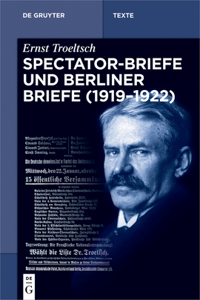 Spectator-Briefe Und Berliner Briefe (1919-1922)