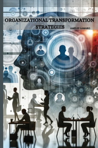 organizational transformation strategies