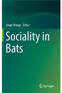 Sociality in Bats