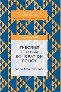 Theories of Local Immigration Policy