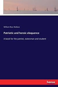 Patriotic and heroic eloquence