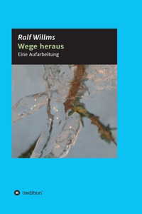 Wege heraus