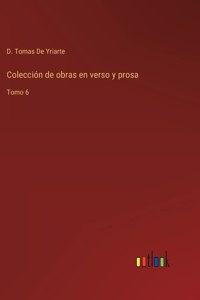 Colección de obras en verso y prosa