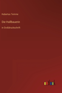 Die Hallbauerin